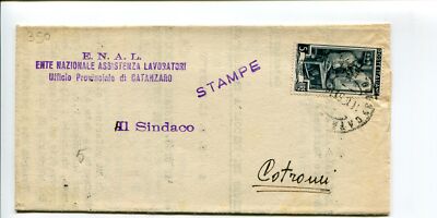 1951 Italia al Lavoro Stampe Uff. Prov. Catanzaro E.N.A.L. dest Mayor Cotronei