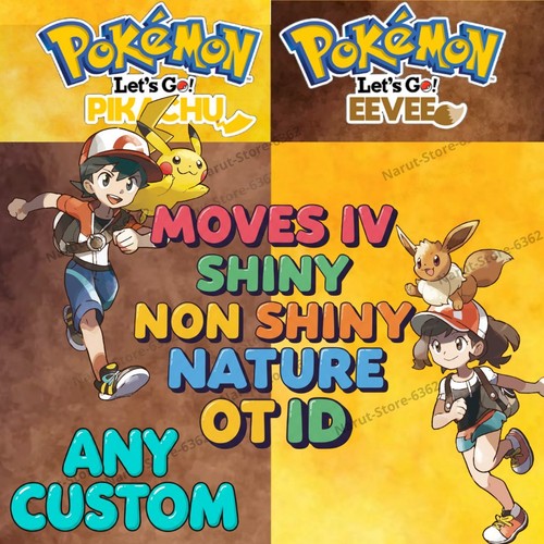 Any Custom Shiny or non Shiny 🔥for Pokémon Let's Go Pikachu & Let's Go Eevee🔥 - Picture 2 of 2