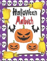 Halloween Malbuch FüR Kinder 2-12 Jahre - KüRbisse, Geister, Vampire, Malbuch