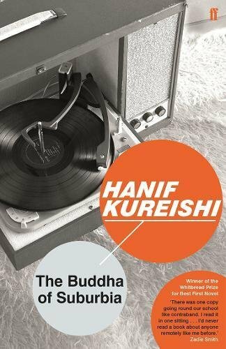 The Buddha of Suburbia By Hanif Kureishi. 9780571333547