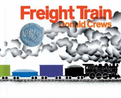 Freight Train: A Caldecott Honor Award Winn- 068880165X, Donald Crews, hardcover