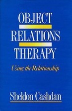 Object Relations Therapy: Using the Relatio... 9780393700596 by Cashdan, Sheldon
