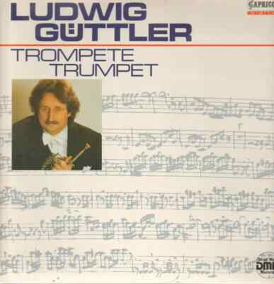 Ludwig Güttler Trompete Trumpet DIGITAL / DMM NEAR MINT Capriccio Vinyl LP