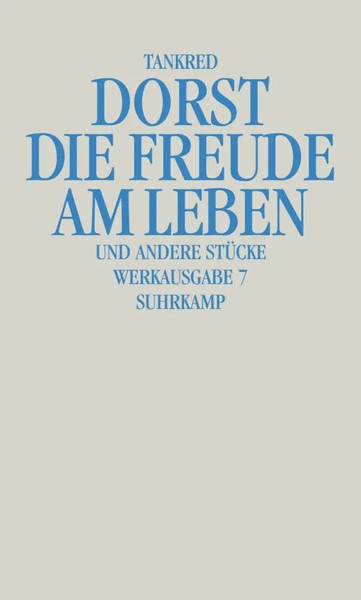 Die Freude Am Leben Und Andere StüCke | Tankred Dorst | Deutsch | Buch | 390 S.-image