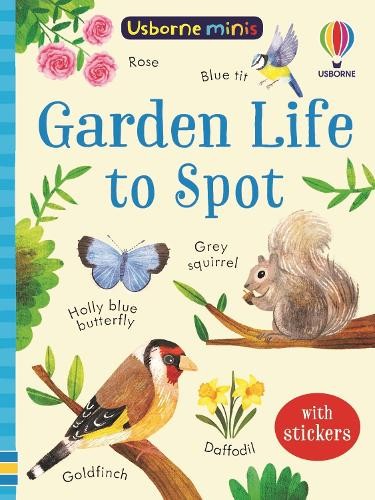 Garden Life to Spot by Kate Nolan, Stephanie Fizer Coleman - 9781803704777