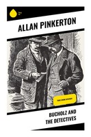 Allan Pinkerton | Bucholz And The Detectives | Taschenbuch | Englisch (2024)