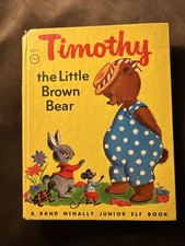 Timothy The Little Brown Bear, Rand McNally Book 1949 Children's Vintage