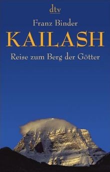 Kailash: Reise zum Berg der Götter von Binder, Franz | Buch | Zustand sehr gut