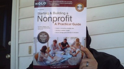 Starting & Building a Nonprofit: A Practical Guide by Pakroo J.D., Peri H., Good