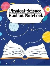 Physical Science Student Notebook: Physics Laboratory Research Notepad For ...