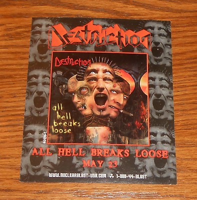 Destruction All Hell Breaks Loose Sticker Decal Original Promo 4x4.5