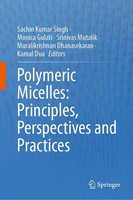 Polymeric Micelles: Principles, Perspectives And Practices Sachin Kumar Singh
