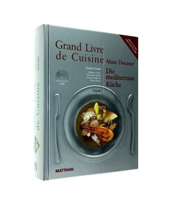 Grand Livre de Cuisine / Die Mediterrane Küche: Desserts & Patisserie, Die medi