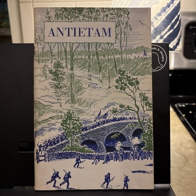 Antietam National Battle Site Maryland Written By Frederick Tilberg 1961