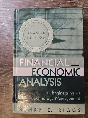 Financial and Economic Analysis, RIggs, 2nd ed