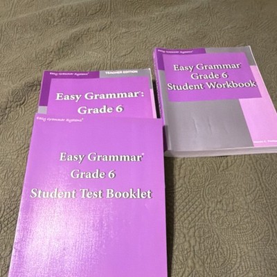 Easy Grammar Grade 6 Student Workbook, Teacher's book and test book.