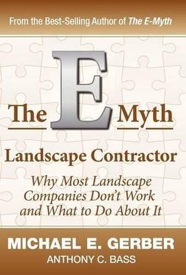 Michael E Gerber Anthony C Ba The E-Myth Landscape Contract (Gebundene Ausgabe)