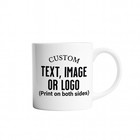 Personalized Custom Text or Photo Ceramic Coffee Mug Both side Printed 11oz 15oz