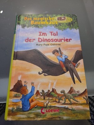 Das magische Baumhaus 01. Im Tal der Dinosaurier von Mary Pope Osborne (2000,...