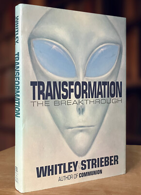 Transformation: The Breakthrough, Whitley Strieber; First Ed. HC (1988) Like New