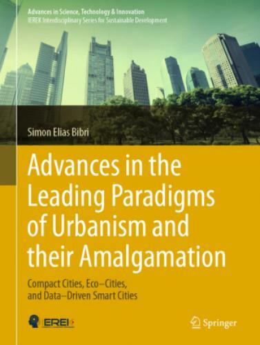 Advances In The Leading Paradigms Of Urbanism And Their Amalgamation