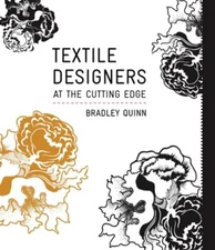 Textile Designers at the Cutting Edge, Bradley Quinn