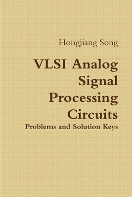 Hongjiang Song | VLSI Analog Signal Processing Circuits | Taschenbuch | Englisch