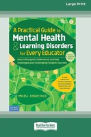 Myles L. Cooley | A Practical Guide To Mental Health & Learning Disorders For...