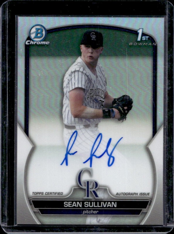2023 Bowman Draft Sean Sullivan Chrome Auto Refractor 1st Prospect #/499 Rockies