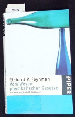 Vom Wesen physikalischer Gesetze. Serie Piper; 1748. Feynman, Richard P.: