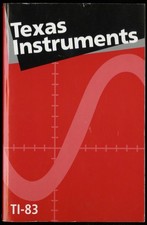 1996 TEXAS INSTRUMENTS TI-83 GRAPHING CALCULATOR GUIDEBOOK
