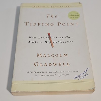 The Tipping Point: How Little Things Can Make A Big Difference (2002) Paperback