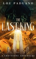 The Last King | A Greystone Adventure | Lou Paduano | Buch | Englisch | 2025