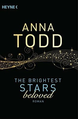 The Brightest Stars - beloved: Roman (Karina-und-Kael-Serie, Buch Heyne Verlag