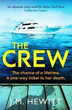 The Crew: An unputdownable and escapis..., Hewitt, J.M.