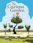 The Curious Garden by Peter Brown (Hardback, 2009)