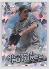 2021 Bowman Chrome 40-Man Futures Atomic Refractor /150 Jared Kelley #FMF-27 2qw