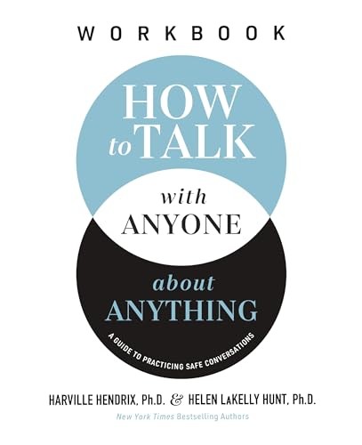 How to Talk with Anyone about Anything Workbook by Helen LaKelly Hunt - Image 5