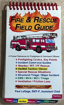 Fire & Rescue Field Guide A Pocket Reference for Firefighters & Command Officer