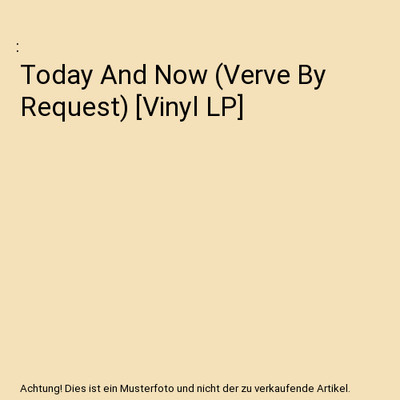 Today And Now (Verve By Request) [Vinyl LP]