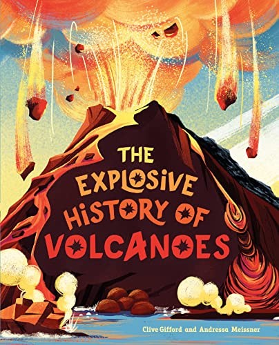 The Explosive History of Volcanoes by Clive Gifford 9781445185637 NEW - Image 2