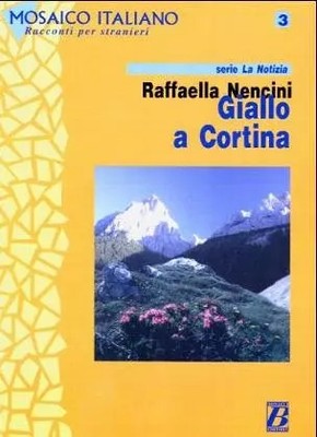 Italienisches Mosaik - Geschichten für Ausländer: Gelb mit Vorhang, Rafaella Nencini