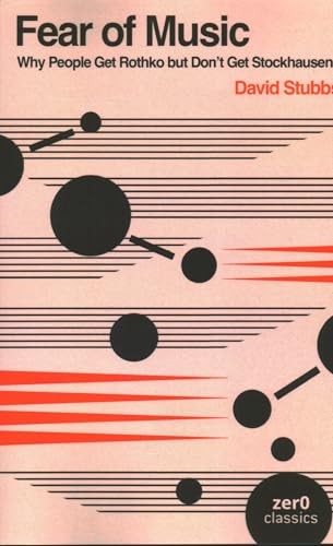 Fear of Music (2nd Edition): Why People Get Rothko by David Stubbs (PB 2024) - Image 2
