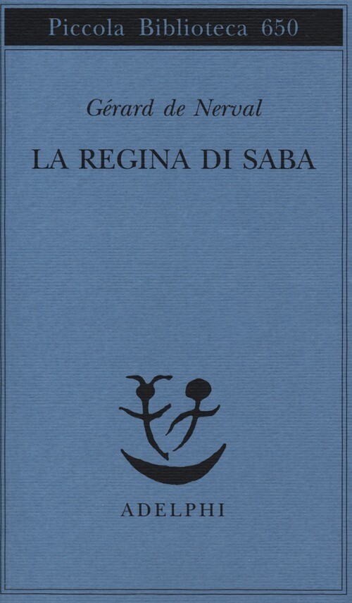 REGINA DI SABA (LA) NERVAL GERARD DE, MARIOTTI G