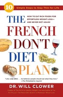 The French Don't Diet Plan | 10 Simple Steps To Stay Thin For Life | Clower