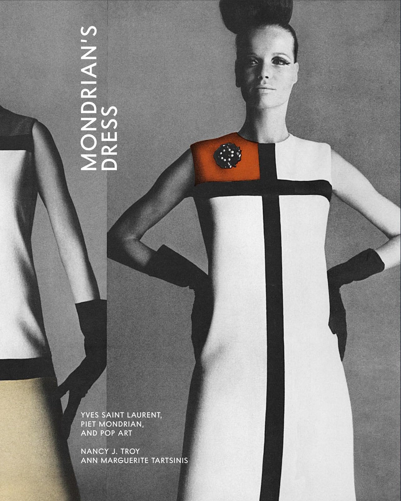 Mondrian’s Dress: Yves Saint Laurent Piet Mondrian and Pop Art