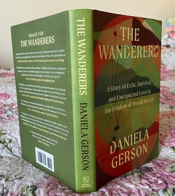 Daniela Gerson: A Story of Exile, Survival, and Unexpected Love in the Hardcover