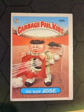 1986 TOPPS GARBAGE PAIL KIDS STICKERS #166B NO WAY JOSE