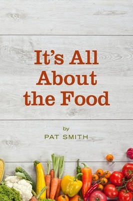 It's All About the Food: Where the American Diet Went Wrong, Why That Matter...