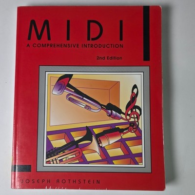 MIDI A Comprehensive Introduction Joseph Rothstein 2nd Edition Paperback Book